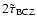 $2\tilde{\tau}_{\rm BCZ}$