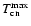 $T_{\rm cn}^{\rm max}$
