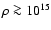 $\rho \ga 10^{15}$