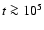 $t \ga 10^5$