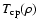 $T_{\rm cp}(\rho)$
