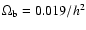 $\Omega_{\rm b}=0.019/h^2$