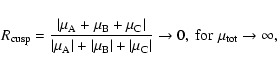 \begin{displaymath}R_{\rm cusp} = \frac{\left\vert \mu_{\rm A} + \mu_{\rm B} + \...
...ightarrow 0, \; {\rm for} \; \mu_{\rm tot} \rightarrow \infty,
\end{displaymath}