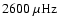 $2600~\rm\mu Hz$