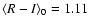 $\langle R-I\rangle_0 = 1.11$