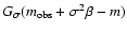 $G_{\sigma}(m_{{\rm obs}} + \sigma^2\beta -m)$