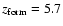 $z_{\rm
form}=5.7$