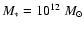 $M_*=10^{12}~M_\odot$