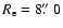 $R_{\rm e}=8\hbox{$.\!\!^{\prime\prime}$ }0$