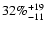 $32\%^{+19}_{-11}$