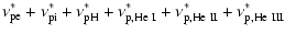 $\displaystyle \nu_{\rm pe}^\ast + \nu_{\rm pi}^\ast + \nu_{\rm pH}^\ast + \nu_{\rm p,He~I}^\ast + \nu_{\rm p,He~II}^\ast + \nu_{\rm p,He~III}^\ast$