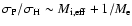 $\sigma_{\rm P}/\sigma_{\rm H} \sim M_{\rm i,eff}+1/M_{\rm e}$