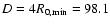 $D=4 R_{0,\min} = 98.1$