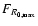 $F_{R_{0,\max}}$