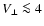 $V_\perp \la 4$