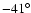 $-41^{\circ}$