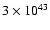 $3 \times
10^{43}$