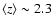 $\langle z \rangle \sim 2.3$