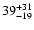$\rm 39^{+31}_{-19}$