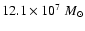 $12.1\times{10}^{7}~{M_\odot}$