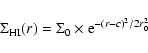 \begin{displaymath}\Sigma_{\rm HI}(r)=\Sigma_0\times {\rm e}^{-(r-c)^2/2r^2_0}
\end{displaymath}