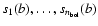 $s_1(b), \ldots, s_{n_{{\rm bol}}}(b)$