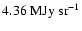$4.36~{\rm MJy~sr}^{-1}$