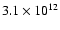 $3.1\times 10^{12}$