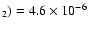$_2) = 4.6\times10^{-6}$