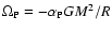 $\Omega_{\rm P} =
-\alpha_{\rm P} GM^2/R$