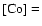 $[{\rm
Co}]=$