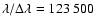 $\lambda/\Delta\lambda=123~500$
