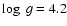 $\log~{g}=4.2$