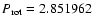 $P_{\rm rot}=2.851962$