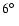 $6\hbox{$^\circ$ }$