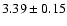 $3.39\pm0.15$