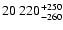$\rm 20~220^{+250}_{-260}$