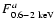 $F_{0.6-2 ~\rm keV}^a$