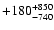 $\rm +180^{+850}_{-740}$