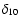 $\delta _{10}$