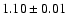 $1.10\pm0.01$