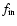 $f_{{\rm in}}$