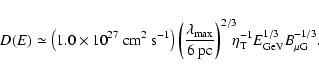 \begin{displaymath}D(E) \simeq \left(1.0\times 10^{27}~{\rm cm}^{2}~{\rm s}^{-1}...
...}\eta_{{\rm T}}^{-1} E_{{\rm GeV}}^{1/3}B_{\mu{\rm G}}^{-1/3}.
\end{displaymath}
