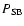 $P_{{\rm SB}}$