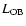 $L_{{\rm OB}}$