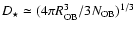 $D_{\star} \simeq (4\pi R_{{\rm OB}}^{3}/3 N_{{\rm OB}})^{1/3}$