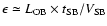 $\epsilon \simeq L_{{\rm OB}}\times t_{{\rm SB}}/{V}_{{\rm SB}}$