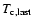 $T_{\rm c, last}$
