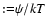 ${:}{=}\psi/kT$