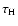 $\tau{_{\rm H}}$